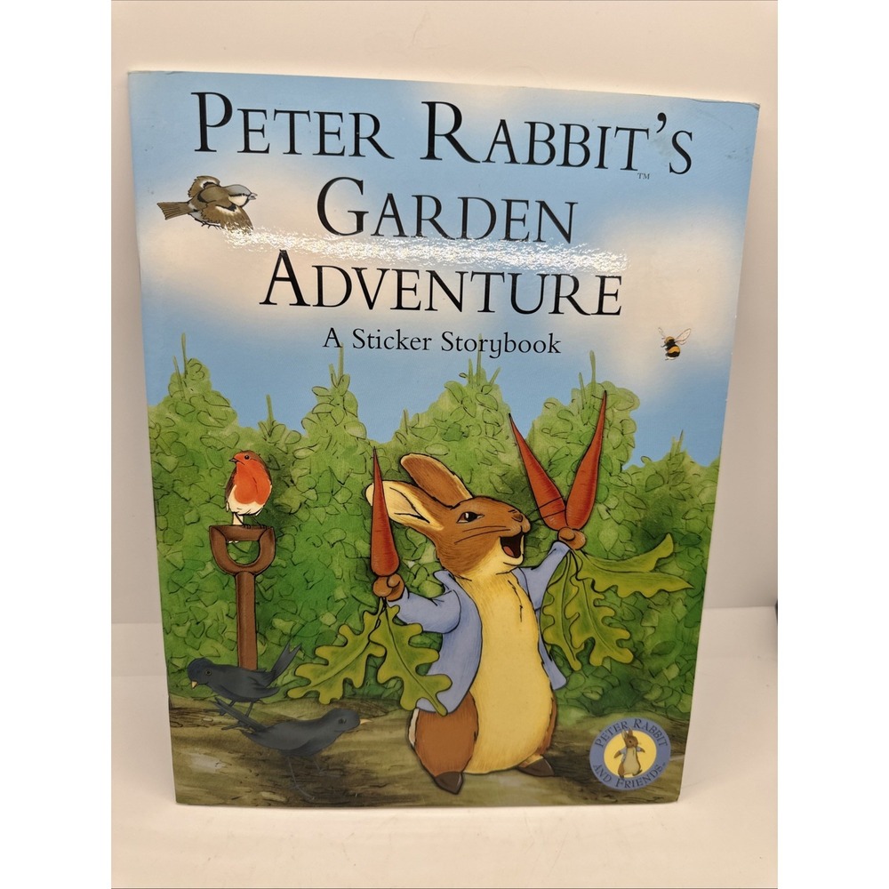 Peter Rabbit's Garden Adventure Peter Rabbit and‎ Friends A Sticker Adventure